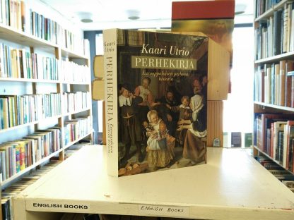 Kaari Utrio - Perhekirja - Eurooppalaisen perheen historia