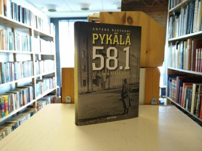 Antero Raevuori: Pykälä 58.1 - Stalinin pitkä käsi
