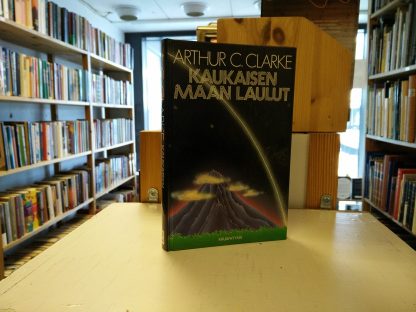 Arthur C. Clarke - Kaukaisen maan laulut