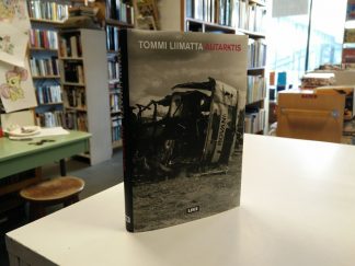 Tommi Liimatta - Autarktis