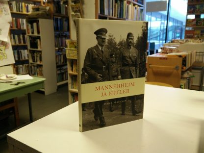 Mannerheim ja Hitler (Jukka Partanen)