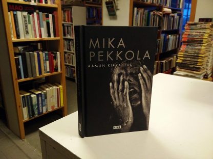 Mika Pekkola - Aamun kirkastus