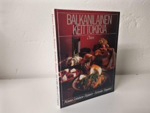 Balkanilainen keittokirja (Henna Soininen-Stojanov,Svetoslav Stoyanov)