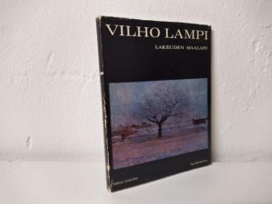Vilho Lampi - Lakeuden maalari (Eeli Aalto)