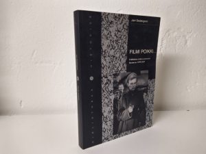 Filmi poikki - Poliittinen elokuvasensuuri Suomessa 1939-1947 (Jari Sedergren)