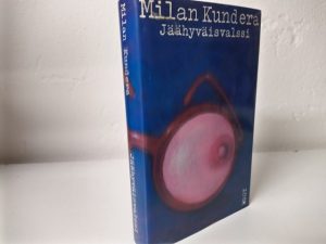 Kundera, Milan - Jäähyväisvalssi